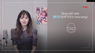 Red Velvet레드벨벳 Wendy Sing Love Story With SES [upl. by Ludwig23]