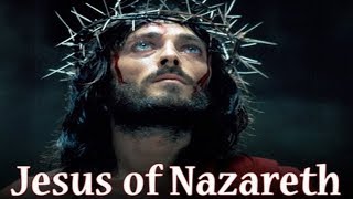 Jesús de Nazareth  Película Completa HD [upl. by Nwatna]