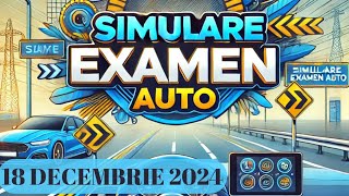 Simulare Examen Auto • 18 Decembrie 2024 [upl. by Proud396]