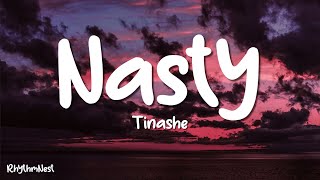 Tinashe  Nasty Lyrics [upl. by Aicyle793]