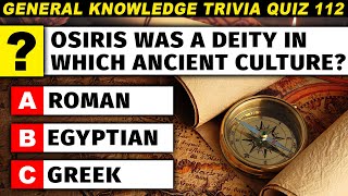 50 Fun General Knowledge Quiz Questions for Trivia Masters and Genius Minds  Round 112 [upl. by Alimhaj16]