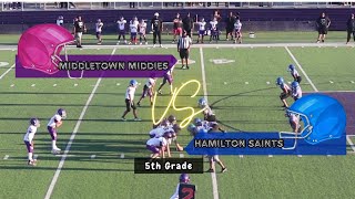 Middletown Middies vs Hamilton Saints 8 10 2024 5th gradeOhio Football [upl. by Airemahs]