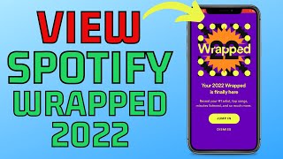 How to See Spotify Wrapped 2022  View Spotify 2022 Songs amp Stats [upl. by Viv507]