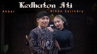 Niken Salindry Feat Akbar  KEDHATON ATI Official Music Video [upl. by Lipps170]