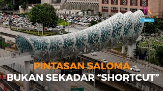 Pintasan Saloma bukan sekadar quotshortcutquot [upl. by Aihseit]