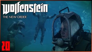 Deep Diving  Wolfenstein The New Order 20 [upl. by Ozzie]