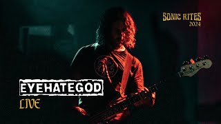 EYEHATEGOD  Live at Sonic RItes 2024 Full Hi Res [upl. by Aleek]