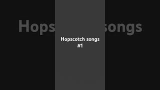 hopscotch songs [upl. by James219]