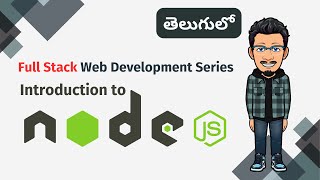 Node JS Tutorial in Telugu  Full Stack Web Development Series Day 25 [upl. by Alpers]