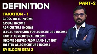 Definition Lec  2  S Y B COM SEM 3  Taxation1  By Suresh Sir [upl. by Airelav428]