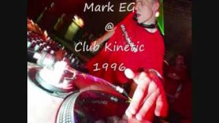 Mark EG  Club Kinetic Best of British Techno 1996 [upl. by Madian]