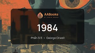 1984  Phần 33  George Orwell  AABooks [upl. by Kaliski]