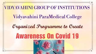 Vidyavahini ParaMedical College  Awareness on Covid19 Coronavirus covid19 NCoV [upl. by Menashem]