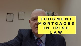 Judgment Mortgages in Irish Law What You Need to Know [upl. by Aniraad551]