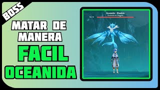 COMO MATAR A OCEANIDA DE MANERA FACIL GENSHIN IMPACT [upl. by Augy]