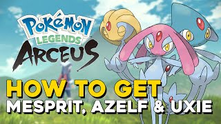 Pokemon Legends Arceus How To Get Mesprit Azelf amp Uxie Legendary Lake Pokemon Locations [upl. by Acinomahs]