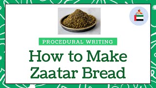 Procedural Writing ✏️ How to Make Zaatar Bread Writing Directions  UAE Worksheets [upl. by Ahsimac]