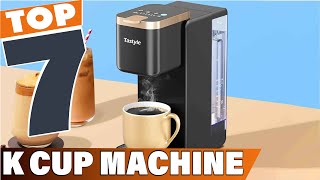 Sip amp Savor 7 Best K Cup Machines for Premium Coffee Experience [upl. by Cioffred]