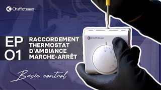 01 Raccordement thermostat dambiance marche  arrêt  Basic control [upl. by Armand]