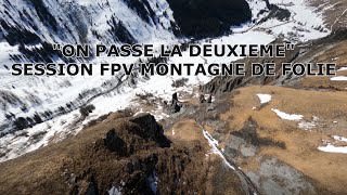 Grosse session FPV montagne [upl. by Htepsle136]