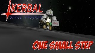 Kerbal Space Program  One Small Step [upl. by Ketchan]