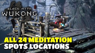 Black Myth Wukong  All 24 Meditation Spots Locations Guide [upl. by Tillman52]