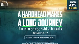 quotA Hardhead Makes a Long Journeyquot Journeying with Jonah Part 2  Rev Dr HowardJohn Wesley [upl. by Llednik]