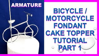 BICYCLE  MOTORCYCLE FONDANT CAKE TOPPER  PART 1  👀DIY [upl. by Gerita]