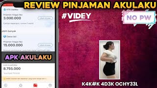 REVIEW PINJAMAN AKULAKU 4 [upl. by Hakceber259]