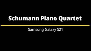 Schumann Piano Quartet – Samsung Galaxy S21 Ringtone [upl. by Crissie]