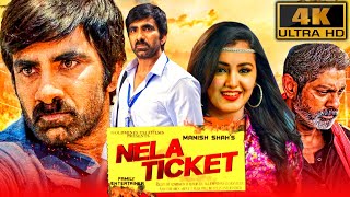 Nela Ticket 4K  Ravi Teja Superhit Action Comedy Film  Malvika Sharma Jagapathi Babu [upl. by Fontes379]