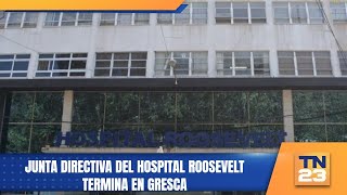 Junta Directiva del Hospital Roosevelt termina en gresca [upl. by Enrobialc453]