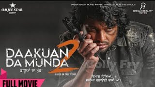 Dakuaan Da Munda 2 Full Movie  Dev Kharoud  Japji Khaira Latest Punjabi Movie  New Punjabi Movie [upl. by Aennaej]