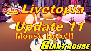 Roblox Livetopia Update 11 Jacks House Mouse Hole Entrance [upl. by Reilamag962]