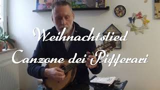 Canzone dei Pifferari  Weihnachtslied aus Italien  Mandoline und Gitarre [upl. by Ahsiekan852]