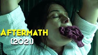 Aftermath 2021 Film Explained in Malayalam [upl. by Yl]