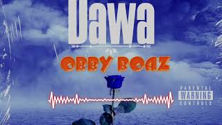 OBBY BOAZ DAWA OFFICIAL AUDIO [upl. by Seigler343]