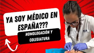 Homologación de título universitario en España y colegiatura médica Comparto mi experiencia [upl. by Gnohc95]