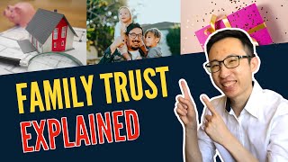 Family Trust Explained  Why or Why You Shouldnt Use One [upl. by Diane]