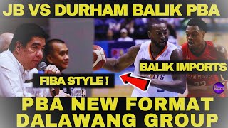 BAGO FORMAT ng PBA  BALIK PBA si ALLEN DURHAM at JUSTIN BROWNLEE [upl. by Nmutua312]