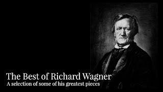 The Best of Wagner [upl. by Profant]