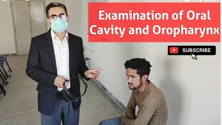 Examination of Oral Cavity and Oropharynx For undergraduate medical students [upl. by Lohman]