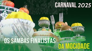 Sambas finalistas  Carnaval 2025  Mocidade [upl. by Chastity]