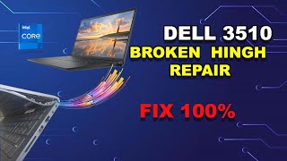 DELL 3510Broken HINGH  Repair Fix [upl. by Molini]