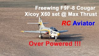 Over powered Freewing F9F8 Cougar Xicoy X60  Max Thrust [upl. by Nicram]