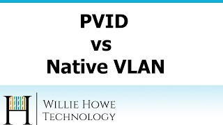 PVID port vlan id vs Native VLAN  Whats the difference [upl. by Drucilla]