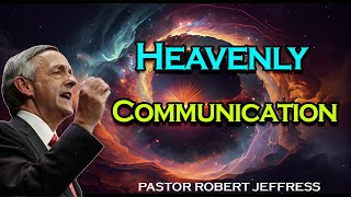 Robert Jeffress  Heavenly Communication  Pathway To Victory [upl. by Noloc]