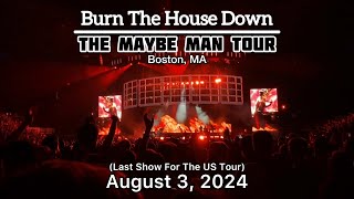 AJR  Burn The House Down Live At TD Garden  8324 [upl. by Aisile]