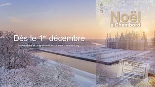 Noël 2018 au château de Chambord [upl. by Arayt]