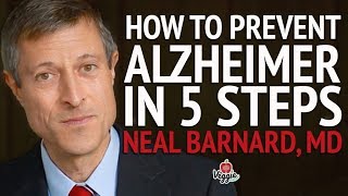 How to prevent Alzheimer in 5 steps  Neal Barnard MD [upl. by Earazed938]